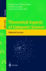 Theoretical Aspects of Computer Science : Advanced Lectures - eBook