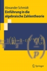 Einfuhrung in die algebraische Zahlentheorie - eBook