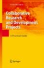 Collaborative Research and Development Projects : A Practical Guide - eBook