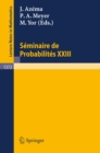 Seminaire de Probabilites XXIII - eBook