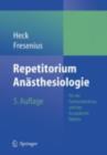 Repetitorium Anasthesiologie : Fur die Facharztprufung und das Europaische Diplom - eBook