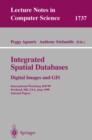 Integrated Spatial Databases: Digital Images and GIS : International Workshop ISD'99 Portland, ME, USA, June 14-16, 1999 Selected Papers - eBook