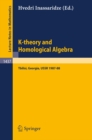 K-theory and Homological Algebra : A Seminar Held at the Razmadze Mathematical Institute in Tbilisi, Georgia, USSR 1987-88 - eBook