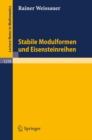Stabile Modulformen und Eisensteinreihen - eBook