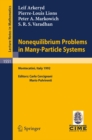Nonequilibrium Problems in Many-Particle Systems : Lectures given at the 3rd Session of the Centro Internazionale Matematico Estivo (C.I.M.E.) held in Monecatini, Italy, June 15-27, 1992 - eBook