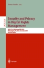 Security and Privacy in Digital Rights Management : ACM CCS-8 Workshop DRM 2001, Philadelphia, PA, USA, November 5, 2001. Revised Papers - eBook
