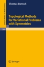 Topological Methods for Variational Problems with Symmetries - eBook