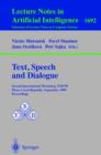 Text, Speech and Dialogue : Second International Workshop, TSD'99 Plzen, Czech Republic, September 13-17, 1999, Proceedings - eBook