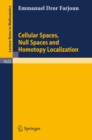 Cellular Spaces, Null Spaces and Homotopy Localization - eBook