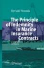 The Principle of Indemnity in Marine Insurance Contracts : A Comparative Approach - eBook