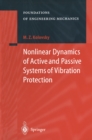 Nonlinear Dynamics of Active and Passive Systems of Vibration Protection - eBook