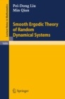 Smooth Ergodic Theory of Random Dynamical Systems - eBook