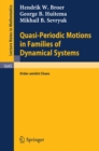 Quasi-Periodic Motions in Families of Dynamical Systems : Order amidst Chaos - eBook