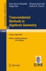 Transcendental Methods in Algebraic Geometry : Lectures given at the 3rd Session of the Centro Internazionale Matematico Estivo (C.I.M.E.), held in Cetraro, Italy, July 4-12, 1994 - eBook