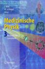 Medizinische Physik 3 : Medizinische Laserphysik - Book