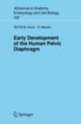 Early Development of the Human Pelvic Diaphragm - eBook