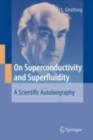 On Superconductivity and Superfluidity : A Scientific Autobiography - eBook