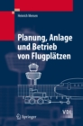 Planung, Anlage und Betrieb von Flugplatzen - eBook