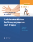 Funktionskrankheiten des Bewegungssystems nach Brugger : Diagnostik, Therapie, Eigentherapie - eBook