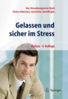 Gelassen und sicher im Stress : Das Stresskompetenz-Buch - Stress erkennen, verstehen, bewaltigen - eBook