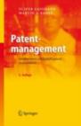 Patentmanagement : Innovationen erfolgreich nutzen und schutzen - eBook