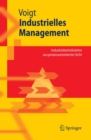 Industrielles Management : Industriebetriebslehre aus prozessorientierter Sicht - eBook