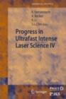 Progress in Ultrafast Intense Laser Science : Volume IV - eBook