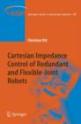 Cartesian Impedance Control of Redundant and Flexible-Joint Robots - eBook