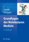 Grundlagen der Molekularen Medizin - eBook