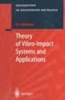 Theory of Vibro-Impact Systems and Applications - eBook