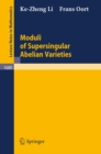 Moduli of Supersingular Abelian Varieties - eBook