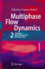 Multiphase Flow Dynamics 2 : Thermal and Mechanical Interactions - eBook
