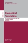 Biomedical Simulation : 4th International Symposium, ISBMS 2008, London, UK, July 7-8, 2008, Proceedings - eBook