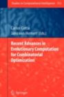 Recent Advances in Evolutionary Computation for Combinatorial Optimization - eBook