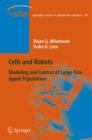 Cells and Robots : Modeling and Control of Large-Size Agent Populations - eBook