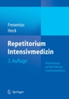 Repetitorium Intensivmedizin : Vorbereitung auf die Prufung "Intensivmedizin" - eBook