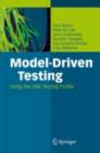 Model-Driven Testing : Using the UML Testing Profile - eBook