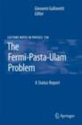 The Fermi-Pasta-Ulam Problem : A Status Report - eBook