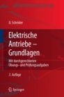 Elektrische Antriebe - Grundlagen : Mit durchgerechneten Ubungs- und Prufungsaufgaben - eBook