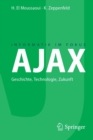 AJAX : Geschichte, Technologie, Zukunft - eBook