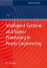 Intelligent Systems and Signal Processing in Power Engineering - eBook