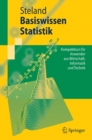 Basiswissen Statistik : Kompaktkurs fur Anwender aus Wirtschaft, Informatik und Technik - eBook