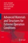 Advanced Materials and Structures for Extreme Operating Conditions - eBook