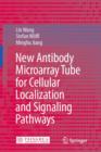New Antibody Microarray Tube for Cellular Localization and Signaling Pathways - eBook