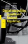 Digital Integration, Growth and Rational Regulation - eBook