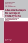 Advanced Concepts for Intelligent Vision Systems : 9th International Conference, ACIVS 2007, Delft, The Netherlands, August 28-31, 2007, Proceedings - eBook