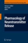 Pharmacology of Neurotransmitter Release - eBook