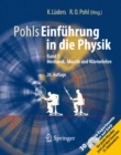 Pohls Einfuhrung in die Physik : Band 1: Mechanik, Akustik und Warmelehre - eBook