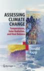 Assessing Climate Change : Temperatures, Solar Radiation and Heat Balance - eBook