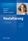 Hautalterung : Grundlagen - Pravention - Therapie - eBook
